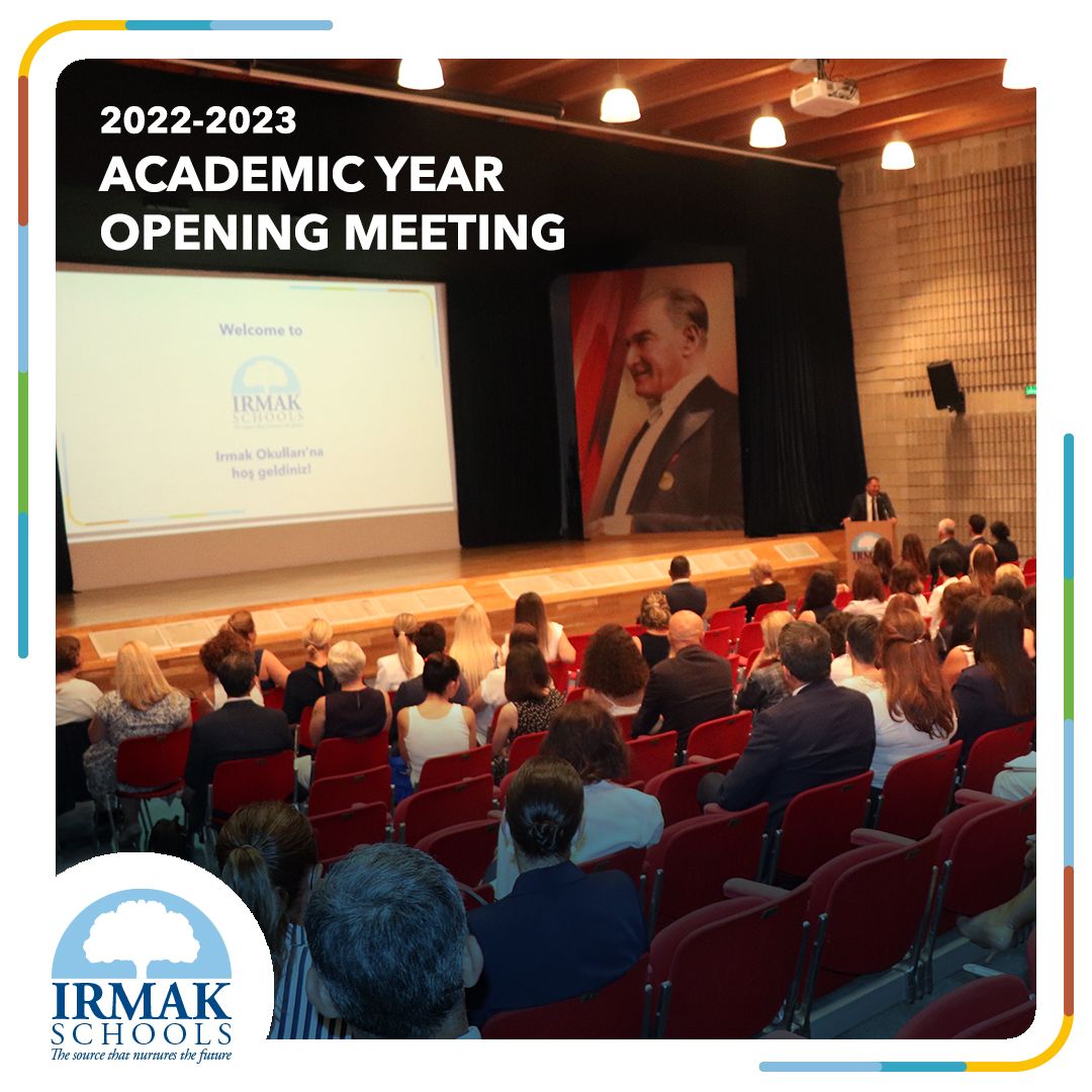 Irmak Schools 2022-2023 Academic Year Opening Meeting