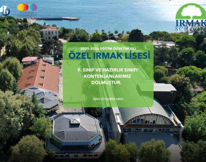 2025–2026 eğitim öğretim yılı için Özel Irmak Lisesi hazırlık ve 9. sınıf kontenjanlarımız dolmuştur