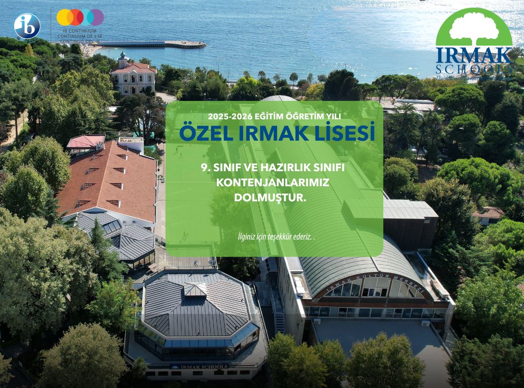 2025–2026 eğitim öğretim yılı için Özel Irmak Lisesi hazırlık ve 9. sınıf kontenjanlarımız dolmuştur